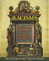 book Racisms: From the Crusades to the Twentieth Century