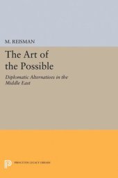 book The Art of the Possible: Diplomatic Alternatives in the Middle East