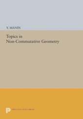 book Topics in Non-Commutative Geometry