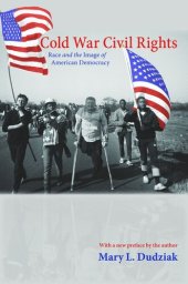 book Cold War Civil Rights: Race and the Image of American Democracy