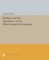 book Biology and the Mechanics of the Wave-Swept Environment