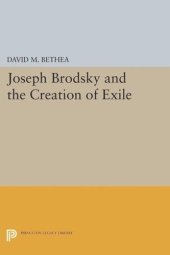 book Joseph Brodsky and the Creation of Exile