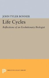 book Life Cycles: Reflections of an Evolutionary Biologist