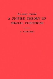 book An Essay Toward a Unified Theory of Special Functions. (AM-18), Volume 18