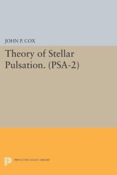 book Theory of Stellar Pulsation. (PSA-2), Volume 2