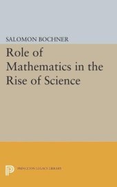 book Role of Mathematics in the Rise of Science