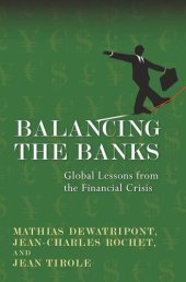 book Balancing the Banks: Global Lessons from the Financial Crisis