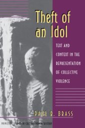 book Theft of an Idol: Text and Context in the Representation of Collective Violence