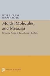 book Molds, Molecules, and Metazoa: Growing Points in Evolutionary Biology