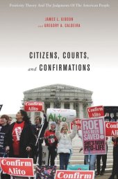 book Citizens, Courts, and Confirmations: Positivity Theory and the Judgments of the American People