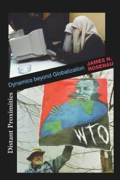 book Distant Proximities: Dynamics beyond Globalization