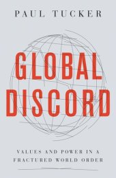 book Global Discord: Values and Power in a Fractured World Order