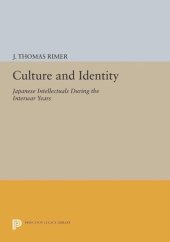 book Culture and Identity: Japanese Intellectuals during the Interwar Years