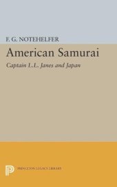 book American Samurai: Captain L.L. Janes and Japan