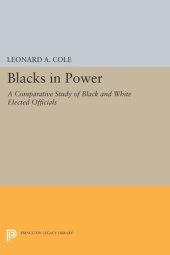 book Blacks in Power: A Comparative Study of Black and White Elected Officials