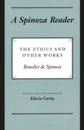 book A Spinoza Reader: The Ethics and Other Works