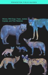 book Canids of the World: Wolves, Wild Dogs, Foxes, Jackals, Coyotes, and Their Relatives