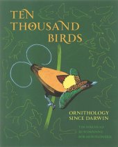 book Ten Thousand Birds: Ornithology since Darwin