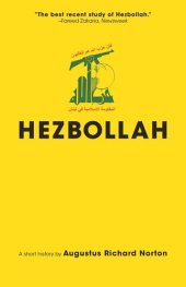 book Hezbollah: A Short History | Third Edition - Revised and updated with a new preface, conclusion and an entirely new chapter on activities since 2011