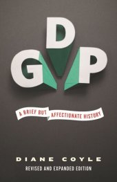 book GDP: A Brief but Affectionate History - Revised and expanded Edition