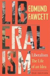 book Liberalism: The Life of an Idea, Second Edition