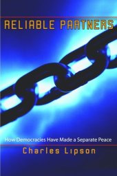 book Reliable Partners: How Democracies Have Made a Separate Peace