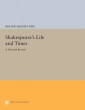 book Shakespeare's Life and Times: A Pictorial Record