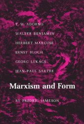 book Marxism and Form: 20th-Century Dialectical Theories of Literature