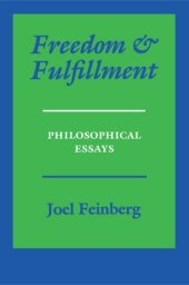 book Freedom and Fulfillment: Philosophical Essays