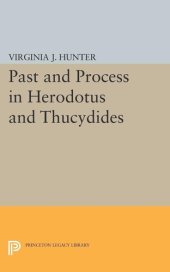 book Past and Process in Herodotus and Thucydides