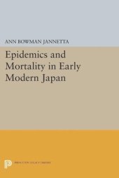 book Epidemics and Mortality in Early Modern Japan