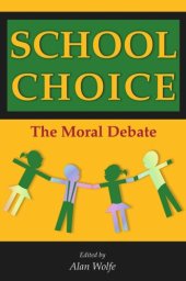 book School Choice: The Moral Debate