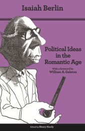 book Political Ideas in the Romantic Age: Their Rise and Influence on Modern Thought - Updated Edition