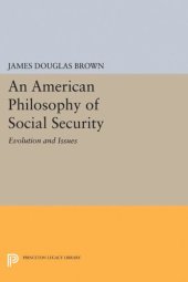 book An American Philosophy of Social Security: Evolution and Issues