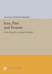 book Iran, Past and Present: From Monarchy to Islamic Republic