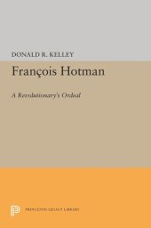 book Francois Hotman: A Revolutionary's Ordeal