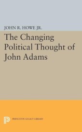 book Changing Political Thought of John Adams