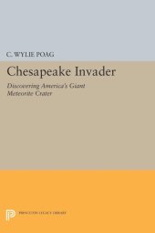 book Chesapeake Invader: Discovering America's Giant Meteorite Crater