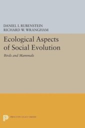 book Ecological Aspects of Social Evolution: Birds and Mammals