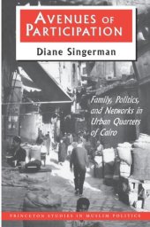 book Avenues of Participation: Family, Politics, and Networks in Urban Quarters of Cairo