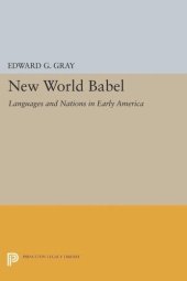 book New World Babel: Languages and Nations in Early America