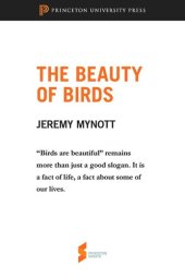 book The Beauty of Birds: From Birdscapes: Birds in Our Imagination and Experience