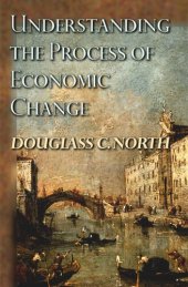 book Understanding the Process of Economic Change