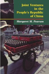 book Joint Ventures in the People's Republic of China: The Control of Foreign Direct Investment under Socialism