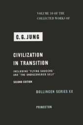 book Collected Works of C.G. Jung. Volume 10 Collected Works of C. G. Jung, Volume 10: Civilization in Transition