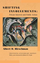 book Shifting Involvements: Private Interest and Public Action - Twentieth-Anniversary Edition