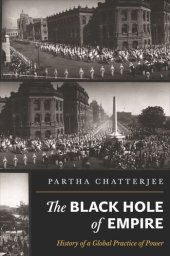 book The Black Hole of Empire: History of a Global Practice of Power