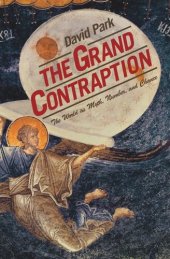 book The Grand Contraption: The World as Myth, Number, and Chance