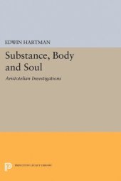 book Substance, Body and Soul: Aristotelian Investigations