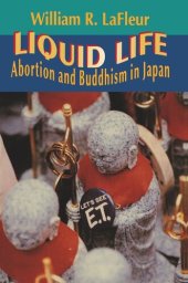 book Liquid Life: Abortion and Buddhism in Japan